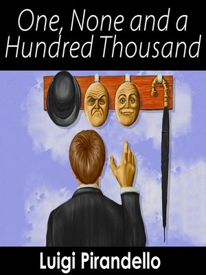 cover image of One, None and a Hundred Thousand